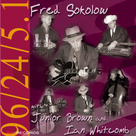 Fred Sokolow with Junior Brown and Ian Whitcomb - Self Titled