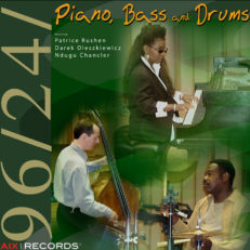Patrice Rushen, Darek Oleszkiewicz & Ndugu Chancler - Piano, Bass and Drums