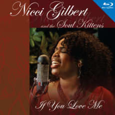 Nicci Gilbert and the Soul Kittens - If You Love Me