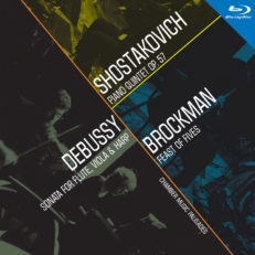 Shostakovich - Piano Quintet Op. 57 Debussy - Sonata for Flute, Viola & Harp / Brockman - Feast of Fives - Chamber Music Palisades